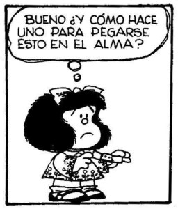 Im Genes De Mafalda Con Frases De Amor Felicidad Libertad Y Educaci N Para Reflexionar