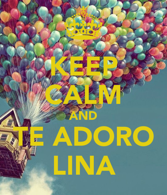 keep-calm-and-te-adoro-lina-1