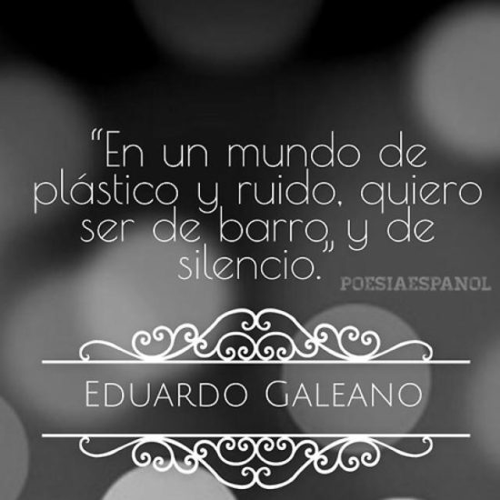 Frases Célebres Eduardo Galeano  (4)