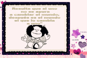 Im Genes De Mafalda Con Frases De Amor Felicidad Libertad Y Educaci N Para Reflexionar