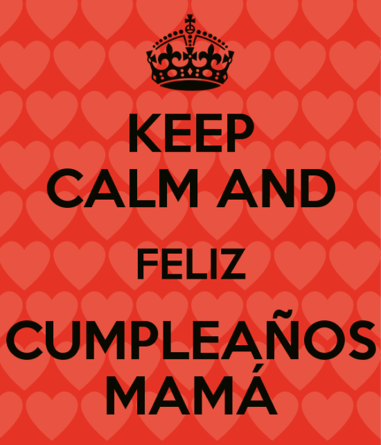 keep-calm-and-feliz-cumplea-os-mam--3