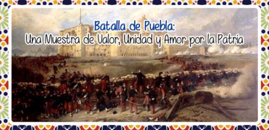 Batalla de Puebla - Cinco de Mayo (1)
