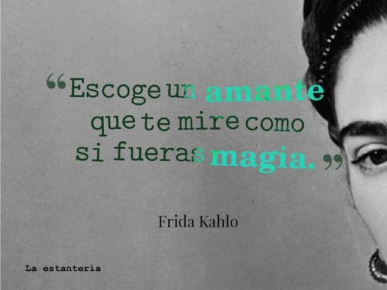 Frases y poemas de Frida Kahlo  (16)